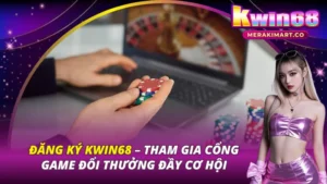 Đăng Ký KWIN68